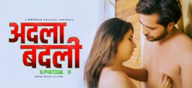 Adla Badli (2024) S02E03 Hindi Uncut MojFlix Hot Web Series 720p Watch Online