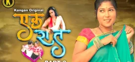Ek Raat (2024) S01E03-04 Hindi Kangan Web Series 1080p Watch Online