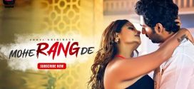 Mohe Rang De (2024) S01E09 Hindi Voovi Web Series 1080p Watch Online