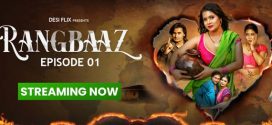 Rangbaaz (2024) S01E01 Hindi DesiFlix Hot Web Series 1080p Watch Online