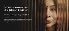 The Indrani Mukerjea Story Buried Truth (2024) S01 Hindi NF WEB-DL H264 AAC 1080p 720p 480p ESub